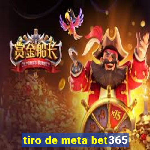 tiro de meta bet365